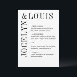 Menú Jocelyn Black and White Modern Boda<br><div class="desc">Menú boda moderno con un diseño minimalista en blanco y negro con sus nombres en una fuente grande a lo largo del lado izquierdo y superior. Este diseño es lo suficientemente sencillo para un boda formal,  pero hace una declaración audaz.</div>