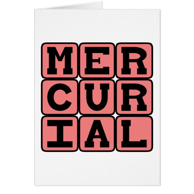 Mercurial, Repentino e Impredecible (Frente)