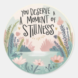 Mereces Un Momento De Pegatinas