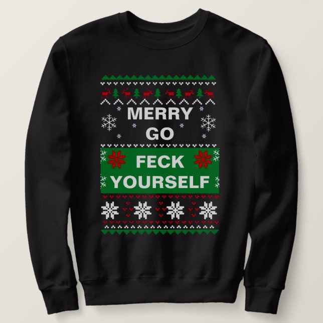 MERRY GO FECK YOURLY NAVIDADES SWEATER (Anverso del diseño)