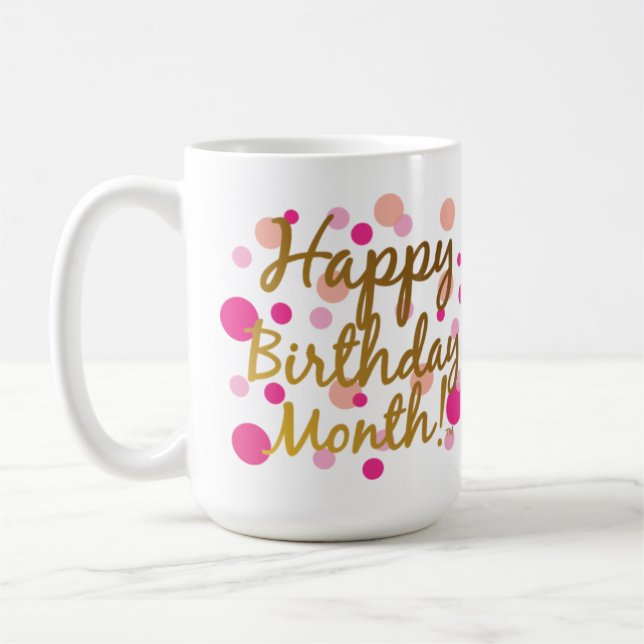 ¡Mes del feliz cumpleaños! Taza de café (Izquierda)