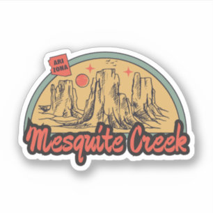 Mesquite Creek, Arizona  Pegatina