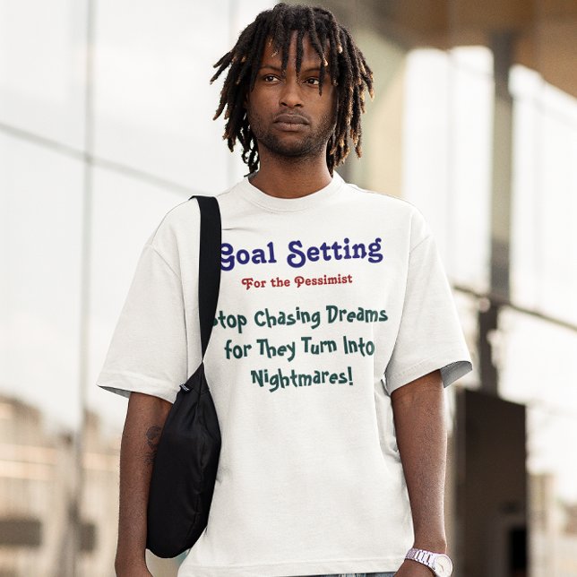 Meta: Pare el perseguir de la camiseta de los (Goal: Stop Chasing Dreams T-Shirt (Custom It))