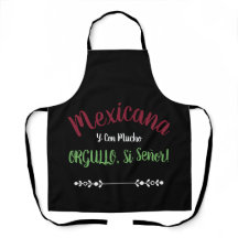 Mexicana Con Mucho Orgullo Sí Señor Delantal