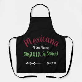 Mexicana Con Mucho Orgullo Sí Señor Delantal