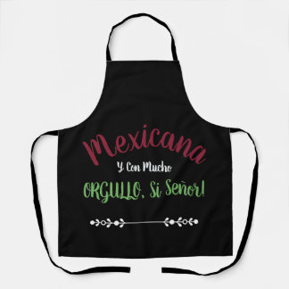 Mexicana Con Mucho Orgullo Sí Señor Delantal