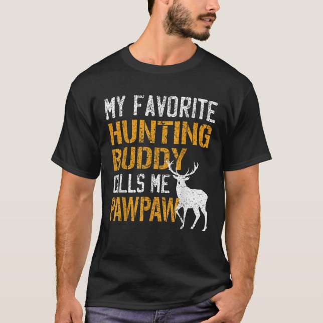 Mi amigo de caza favorito me llama Camisa de Pawpa (Anverso)