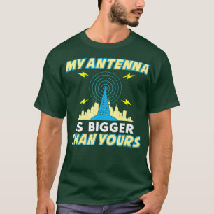 Mi antena es mayor que la de tu graciosa camiseta