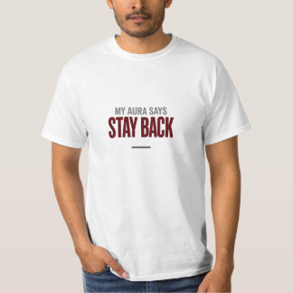 Mi Aura Dice Que Retroceda | Camiseta de Energía A