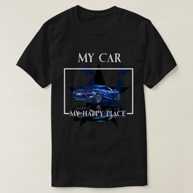 Mi auto Mi feliz lugar camiseta (Diseño del anverso)
