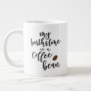 Mi Birthstone es una taza del jumbo del grano de