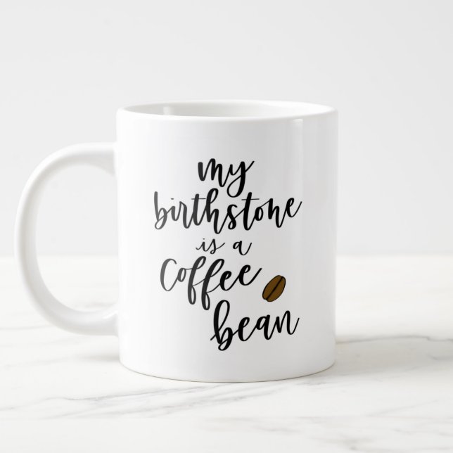 Mi Birthstone es una taza del jumbo del grano de (Izquierda)
