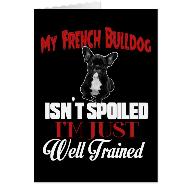 Mi Bulldog Francés No Está Mimado (Frente)