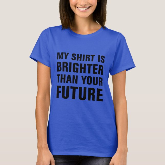Mi camisa es más brillante que tu futuro (Anverso)