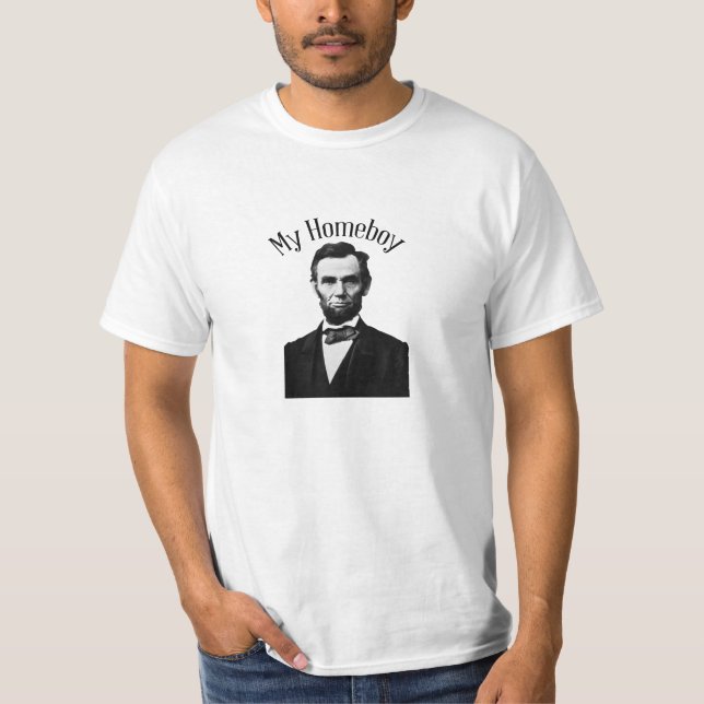 Mi camiseta de Abraham Lincoln del Homeboy (Anverso)