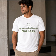 Mi Cerebro Funciona Diferente No Menos Camiseta AD