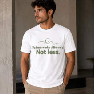 Mi Cerebro Funciona Diferente No Menos Camiseta AD