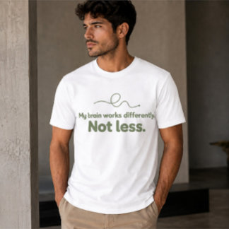 Mi Cerebro Funciona Diferente No Menos Camiseta AD