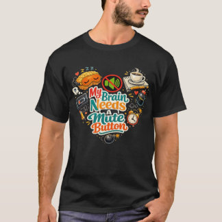 Mi cerebro necesita una camiseta con botón de sile