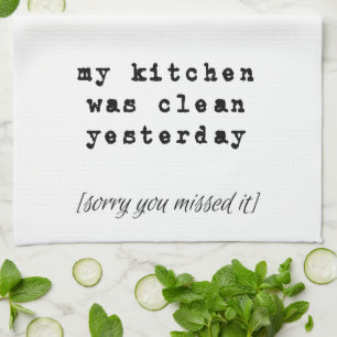 Mi Cocina Estaba Limpia Ayer Toalla De Cocina