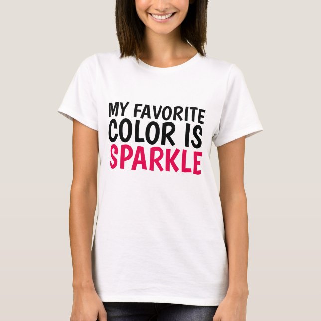 MI COLOR FAVORITO SON Camisetas SPARKLE (Anverso)