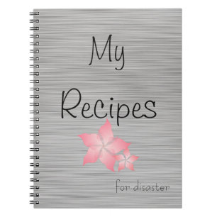 Mi cuaderno de las recetas (para el desastre)