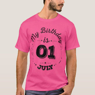Mi cumpleaños es la camiseta del 1 de julio