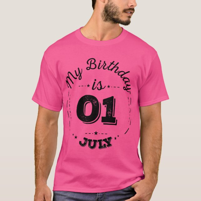 Mi cumpleaños es la camiseta del 1 de julio (Anverso)