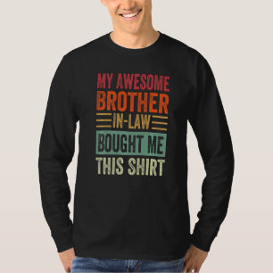 Mi cuñado increíble me compró esta camisa - S