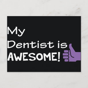 Mi dentista es una increíble postal