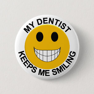 Mi dentista me guarda el botón sonriente/Pin