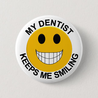 Mi dentista me guarda el botón sonriente/Pin