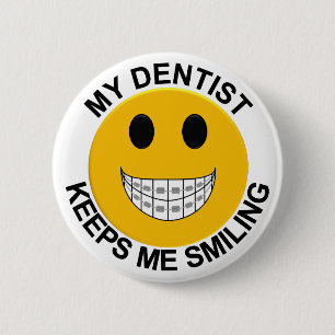 Mi dentista Me Mantiene Sonriente Botón / Pin
