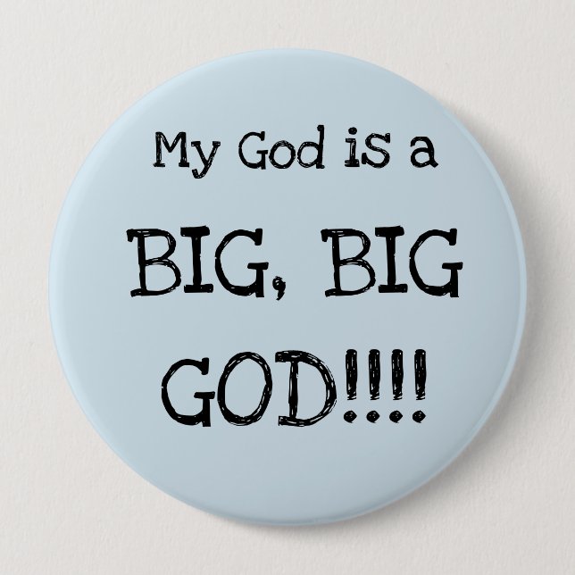 ¡¡¡Mi Dios es un GRAN DIOS!!! Botón BIG (Anverso)