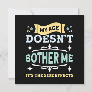 Mi edad no me molesta la sarcástica gente mayor