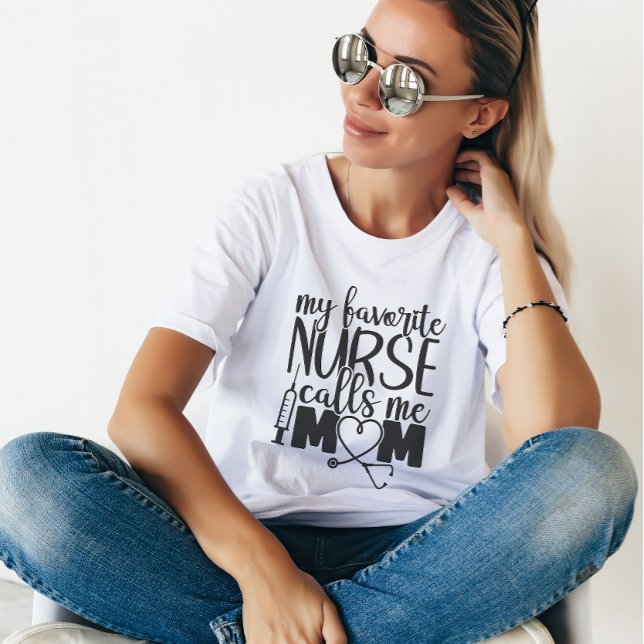 Mi enfermera favorita me llama mamá - camiseta (My favorite Nurse - T-shirt)