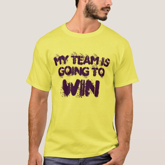 MI EQUIPO ESTÁ GANANDO LA CAMISETA (Anverso)