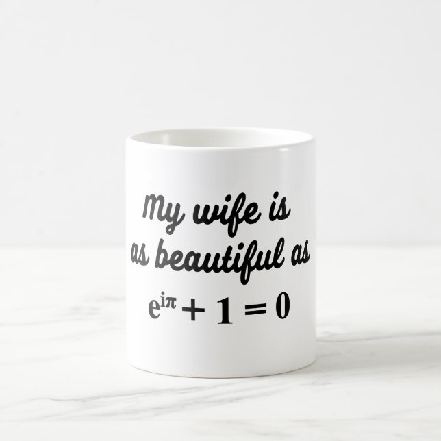 Mi esposa es tan hermosa como la taza de la (Centro)