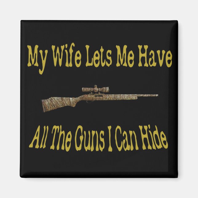 Mi Esposa Me Permite Tener Un Imán De Armas (Frente)