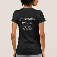 Mi esposo, mi pistola, cazando camiseta de té