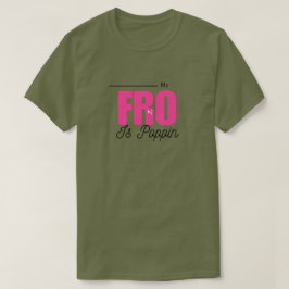 "Mi FRO está que explota" Camiseta de amor por el