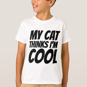 MI GATO PIENSA QUE SOY GUAY, Camisetas para niños