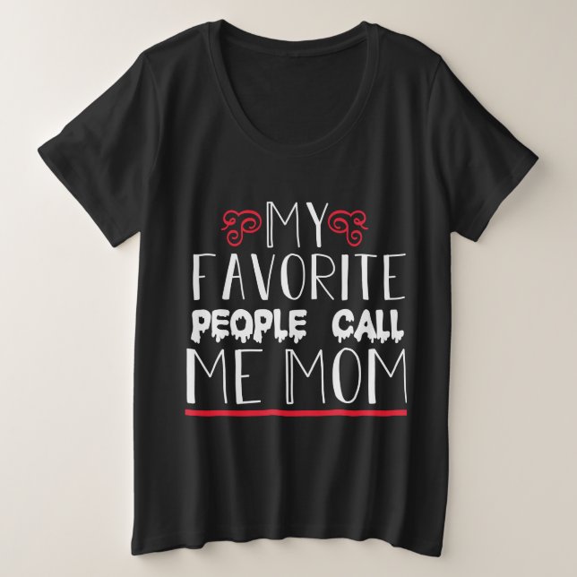 Mi gente favorita me llama mamá (Anverso del diseño)