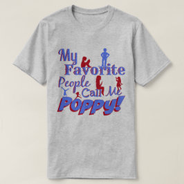 Mi gente preferida me llama camisa de la amapola