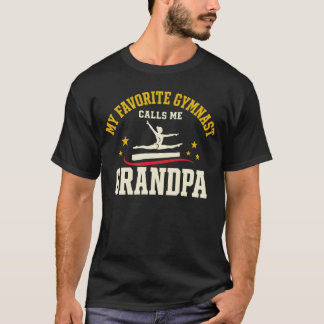 Mi gimnasta favorito me llama camiseta de abuelo