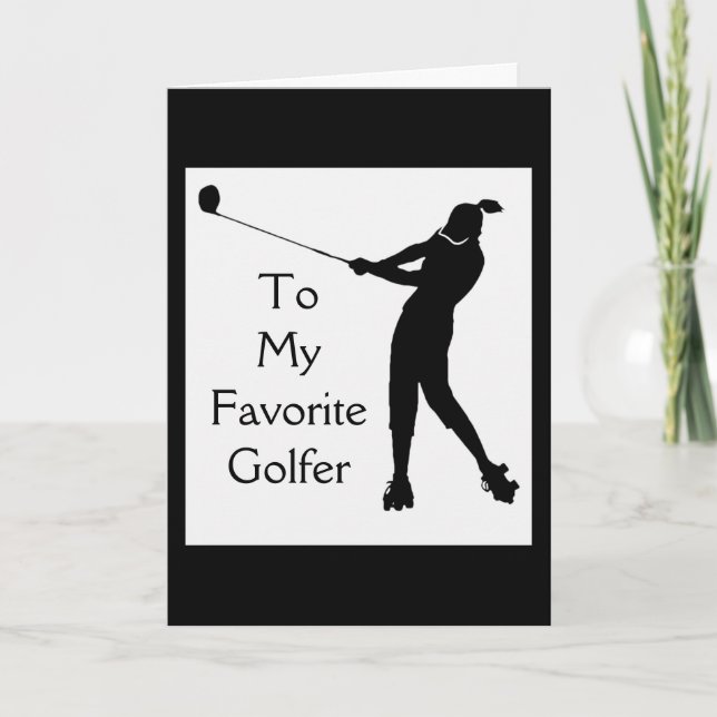 MI *GOLFER FAVORITO* EN SU TARJETA DE CUMPLEAÑOS (Anverso)