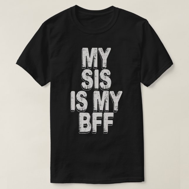 mi hermana es mi camiseta bffT (Diseño del anverso)