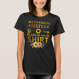 mi hermana favorita me dio esta camisa
