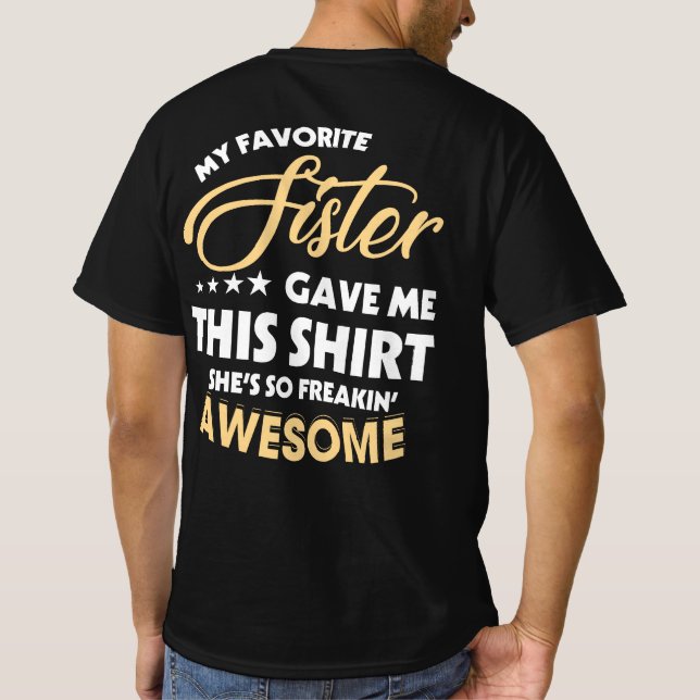 Mi Hermana Favorita Me Dio Este Hermano Camisa (Reverso)