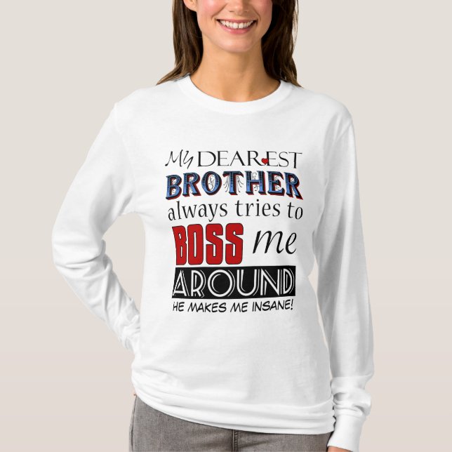 Mi hermano más querido me maneja una camiseta fami (Anverso)